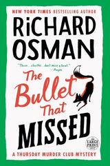 The Bullet That Missed