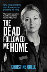 The Dead Followed Me Home